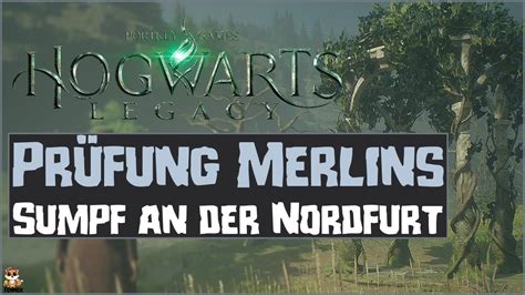 merlins prüfung sumpf an der nordfurt|Alle Prüfungen Merlins ☆ Sumpf an der Nordfurt